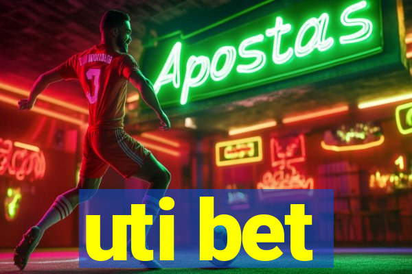 uti bet